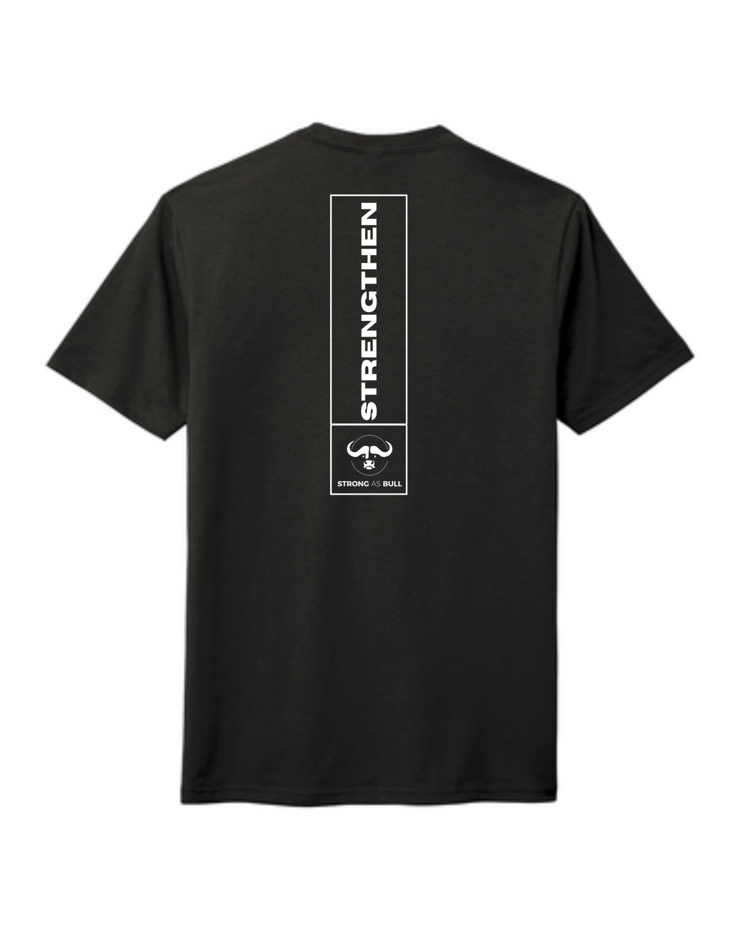 BRAND NEW ITEM - Strengthen T-Shirt